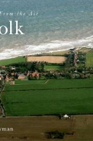 Cover of East Anglia from the Air Norfolk