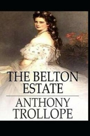 Cover of The Belton Estate illustrated