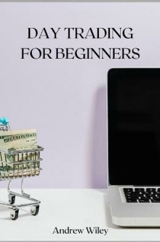 Cover of DAY TRADING For Beginners