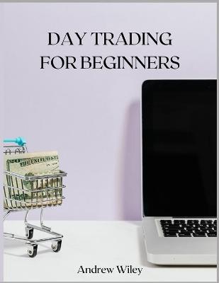 Book cover for DAY TRADING For Beginners