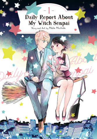 Book cover for Daily Report About My Witch Senpai Vol. 1