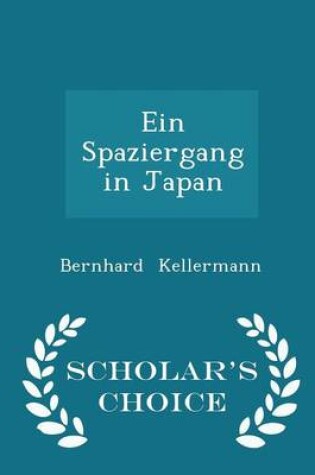 Cover of Ein Spaziergang in Japan - Scholar's Choice Edition