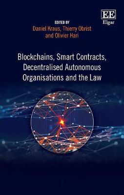 Book cover for Blockchains, Smart Contracts, Decentralised Autonomous Organisations and the Law