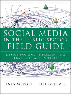 Book cover for Social Media in the Public Sector Field Guide