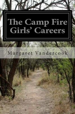 Cover of The Camp Fire Girls' Careers