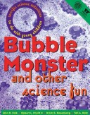 Book cover for Bubble Monster and Other Science Fun