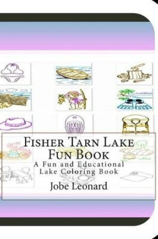 Cover of Fisher Tarn Lake Fun Book