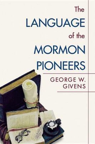 Cover of The Language of the Mormon Pioneers