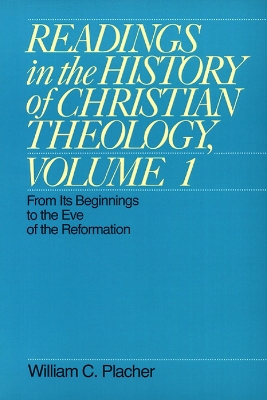 Book cover for Readings in the History of Christian Theology, Volume 1