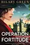 Book cover for OPERATION FORTITUDE an absolutely gripping murder mystery full of twists
