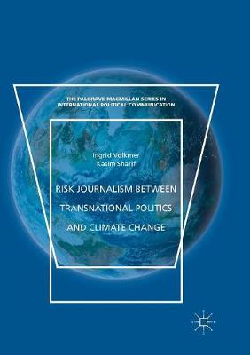 Book cover for Risk Journalism between Transnational Politics and Climate Change