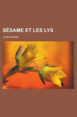 Cover of Sesame Et Les Lys