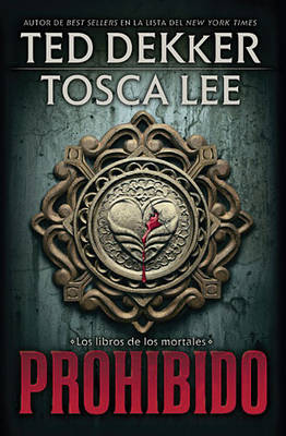Prohibido by Ted Dekker, Tosca Lee