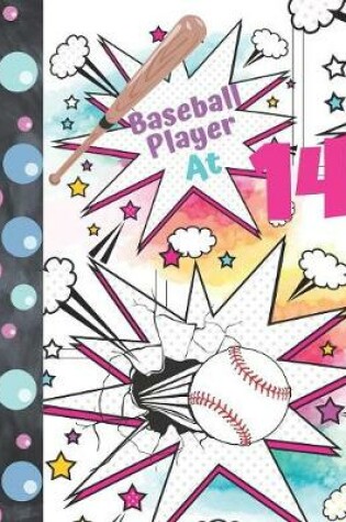 Cover of Baseball Player At 14