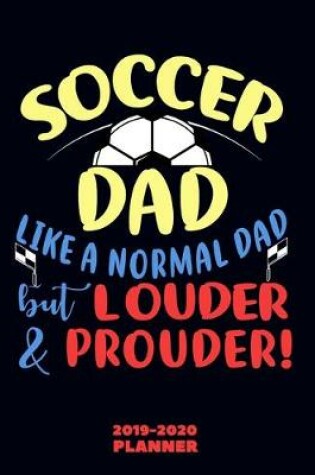 Cover of Soccer Dad Personalized Organizer 2019-2020
