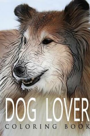 Cover of DOG LOVER Coloring Book