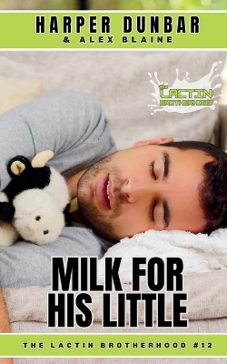 Cover of Milk For His Little