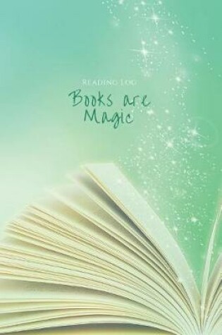 Cover of Books Are Magic Reading Log