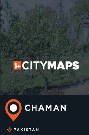 Cover of City Maps Chaman Pakistan