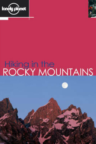 Cover of Hiking in the Rocky Mountains