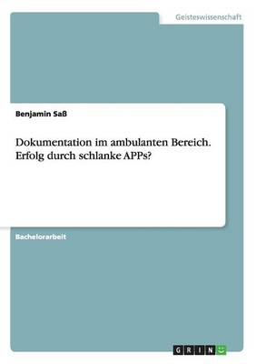 Book cover for Dokumentation im ambulanten Bereich. Erfolg durch schlanke APPs?