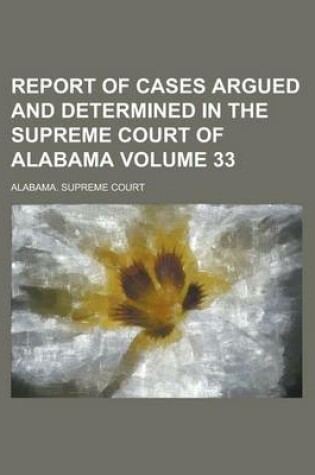 Cover of Report of Cases Argued and Determined in the Supreme Court of Alabama (Volume 17)