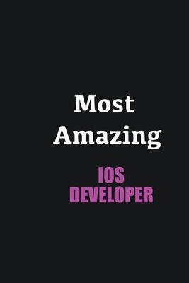 Book cover for Most Amazing IOS developer