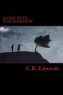 Book cover for Alone With You Somehow