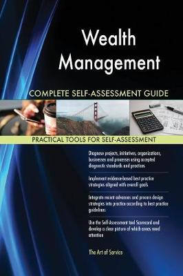 Book cover for Wealth Management Complete Self-Assessment Guide