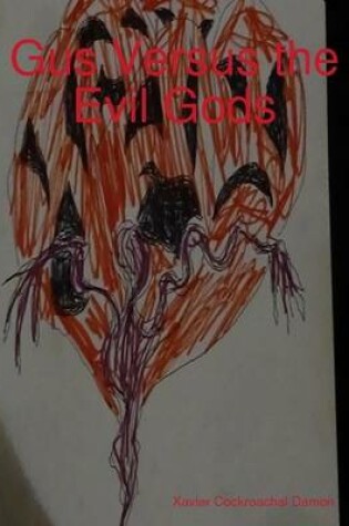 Cover of Gus Versus the Evil Gods