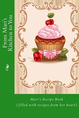 Book cover for From Mari's Kitchen to You