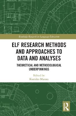 Book cover for ELF Research Methods and Approaches to Data and Analyses