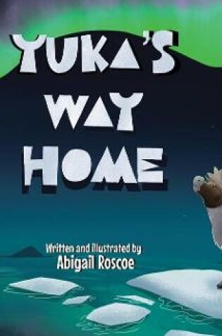 Cover of Yuka's Way Home