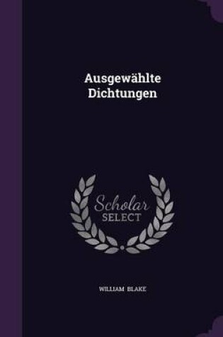 Cover of Ausgewahlte Dichtungen
