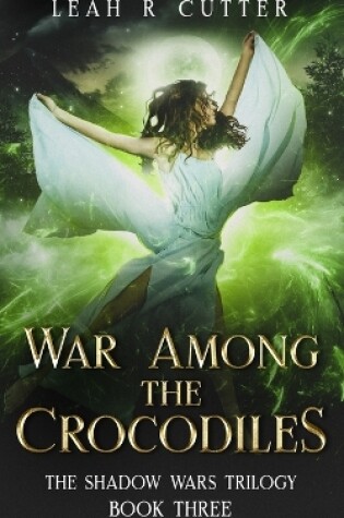 Cover of War Among the Crocodiles