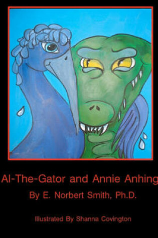 Cover of Al-the-Gator and Annie Anhinga