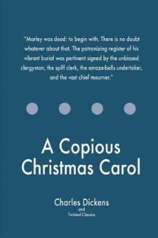 Cover of A Copious Christmas Carol