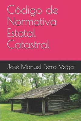 Book cover for Codigo de Normativa Estatal Catastral