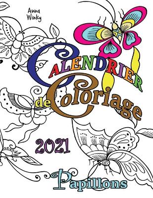 Cover of Calendrier de Coloriage 2021 Papillons