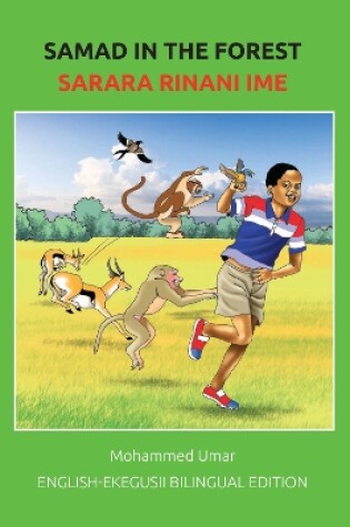 Cover of Samadin the Forest: English-Ekegusii Bilingual Edition