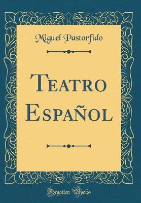 Book cover for Teatro Español (Classic Reprint)