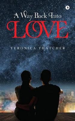 Book cover for A Way Back Into Love