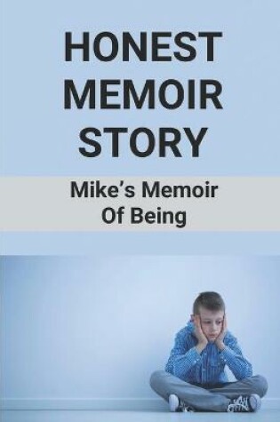 Cover of Honest Memoir Story