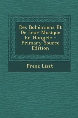 Cover of Des Bohemiens Et de Leur Musique En Hongrie