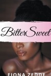 Book cover for BitterSweet