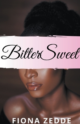 Book cover for BitterSweet