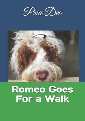 Book cover for Romeo Goes For a Walk