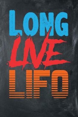 Cover of Long Live LIFO