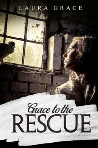 Cover of Grace to the Rescue