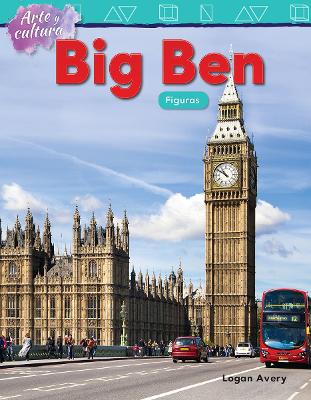 Book cover for Arte y cultura: Big Ben: Figuras (Art and Culture: Big Ben: Shapes)